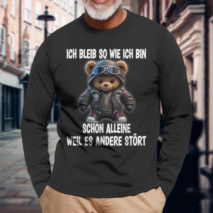 Ich Bleib So Wie Ich Bin Schon Alleine Weil Es Andere Stört Langarmshirts Geschenke für alte Männer