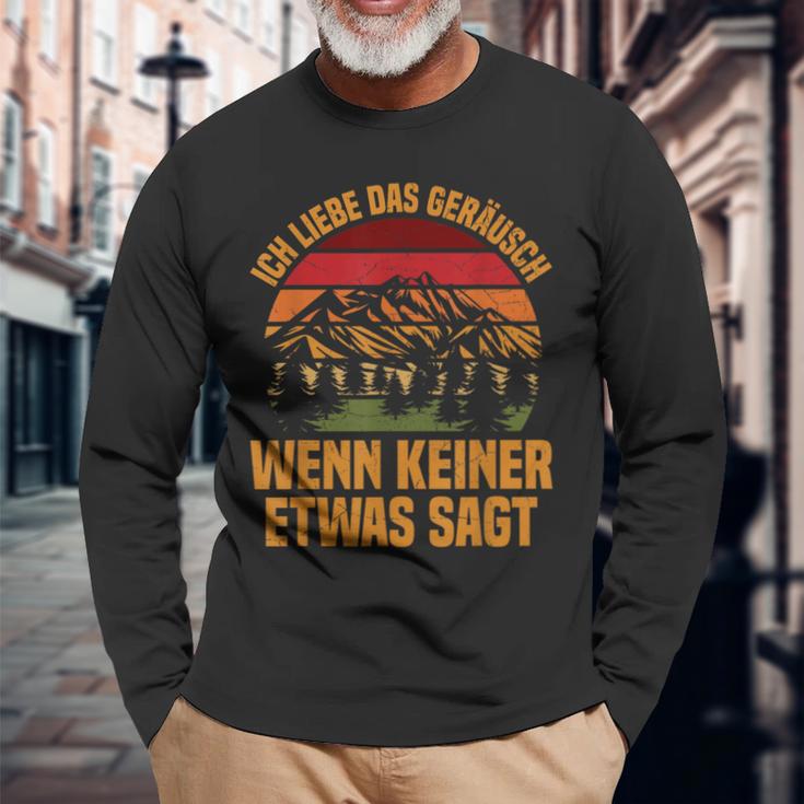 Ich Liebe Das Geräusch Wenn Keiner Etwas Sagt Berge Baume Langarmshirts Geschenke für alte Männer