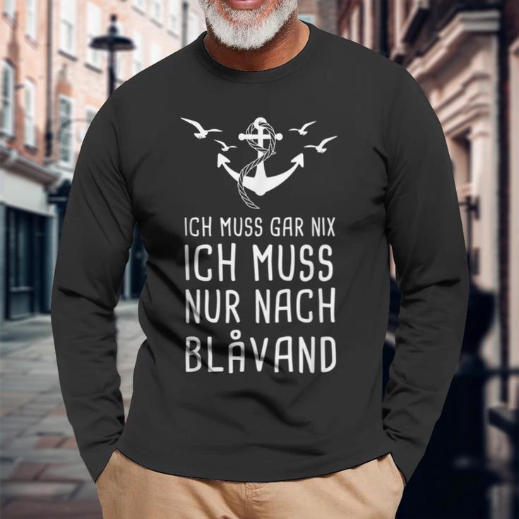 Ich Muss Gar Nix Ich Muss Nur Nach Blåvand Blavand Denmark Langarmshirts Geschenke für alte Männer