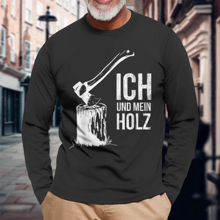 Ich Und Mein Holz Feuerholz Hacken Ich Und Mein Holz Langarmshirts Geschenke für alte Männer