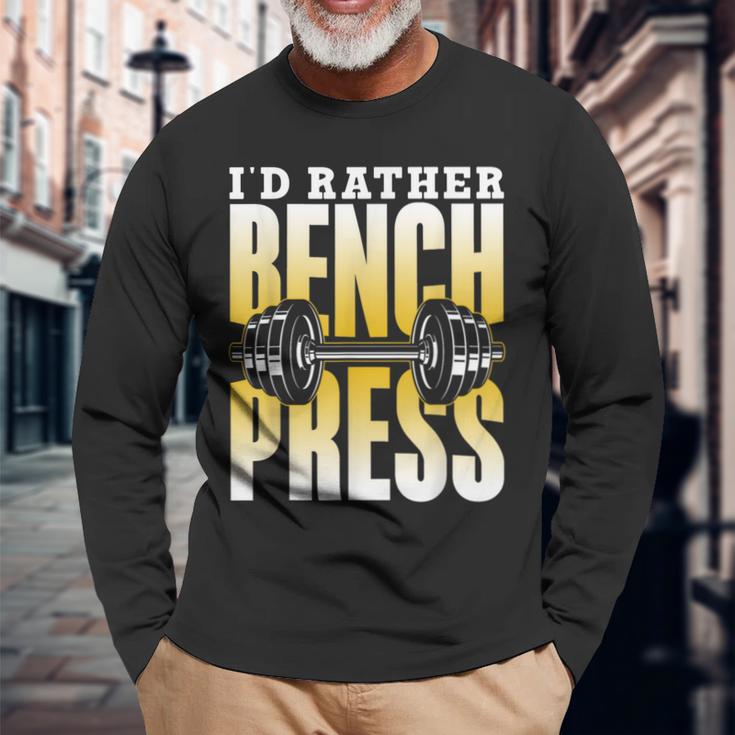 Ich Würde Lieber Bench Press Langarmshirts Geschenke für alte Männer