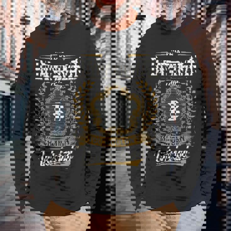 It's A Batterman Thing You Wouldn't Understand Personalized Last Name Batterman Family Crest Coat Of Arm Long Sleeve T-Shirt Gifts for Old Men