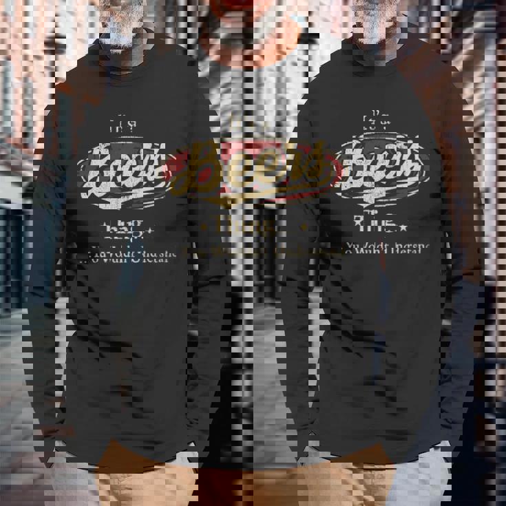 It's A Beers Thing You Wouldn't Understand Long Sleeve T-Shirt Gifts for Old Men