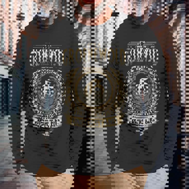 Its A Groenewold Thing You Wouldnt Understand Name Vintage Long Sleeve T-Shirt Gifts for Old Men