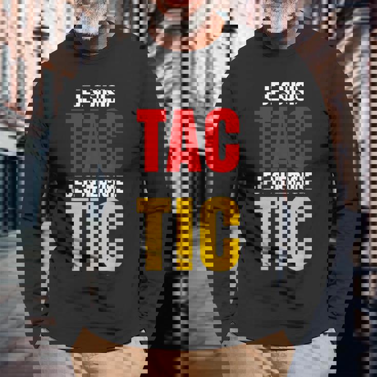 Je Suis Tac Je Cherche Tic Duo Tic Et Tac Deguisement Deux T-shirt à manches longues Cadeaux pour les vieillards