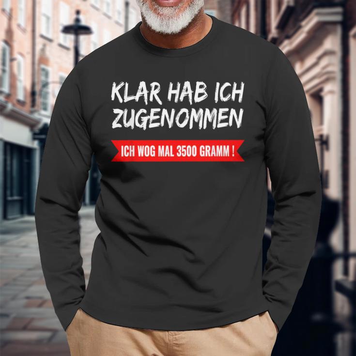 Klar Hab Ich Gewgenommen Ich Wog Mal 3500 G Langarmshirts Geschenke für alte Männer