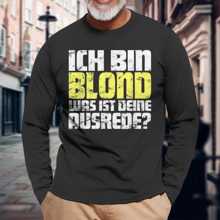 Ladies Ich Bin Blond Was Ist Dein Ausrede Langarmshirts Geschenke für alte Männer