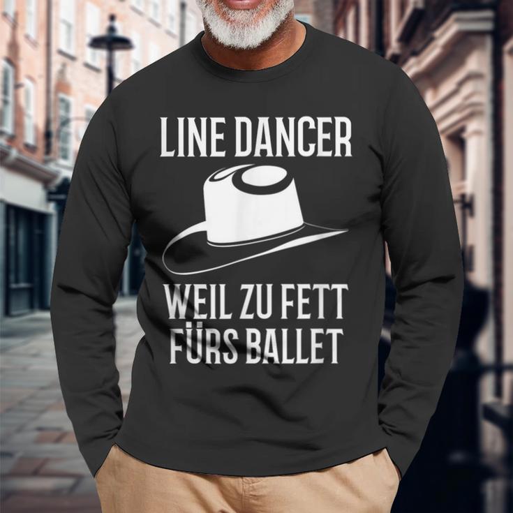 With Line Dance Dance Line Dancer Weil Zu Fett Für Ballet Langarmshirts Geschenke für alte Männer