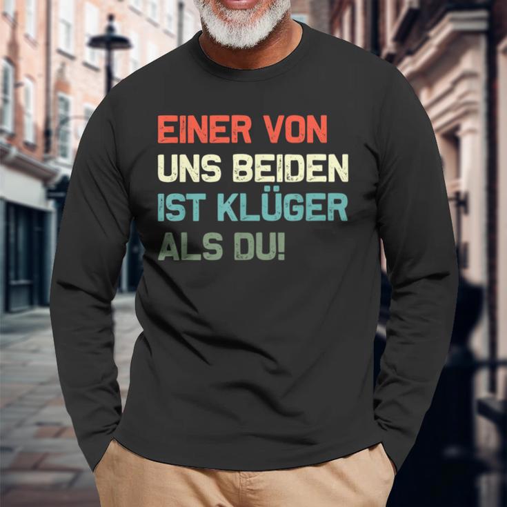 Lustig Eineron Uns Beiden Ist Klüger Als Du Langarmshirts Geschenke für alte Männer