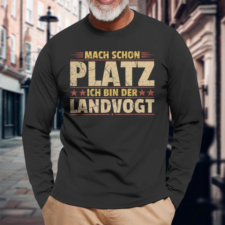 Mach Schon Platz Ich Bin Der Landvogt Langarmshirts Geschenke für alte Männer