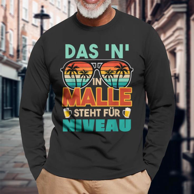 Mallorca Urlaub Saufen Das N In Malle Steht Für Niveau Langarmshirts Geschenke für alte Männer