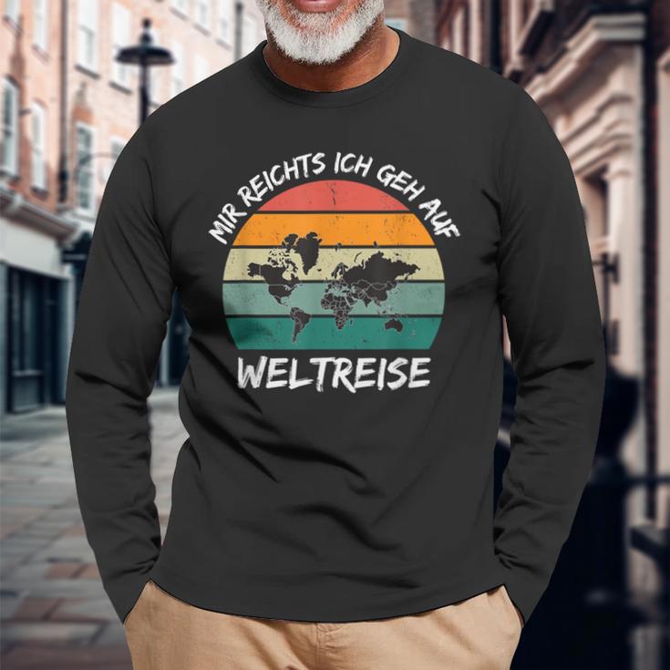 Mir Reichts Ich Geh Auf World Travel World Map Langarmshirts Geschenke für alte Männer