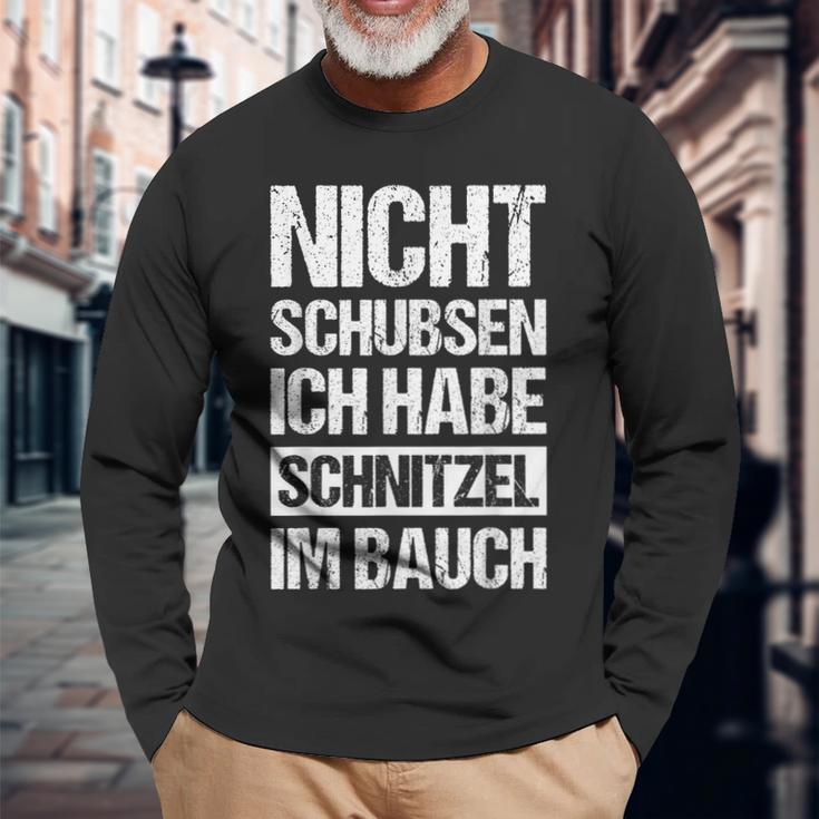 Nicht Schubsen Schnitzel Im Bauch Langarmshirts Geschenke für alte Männer