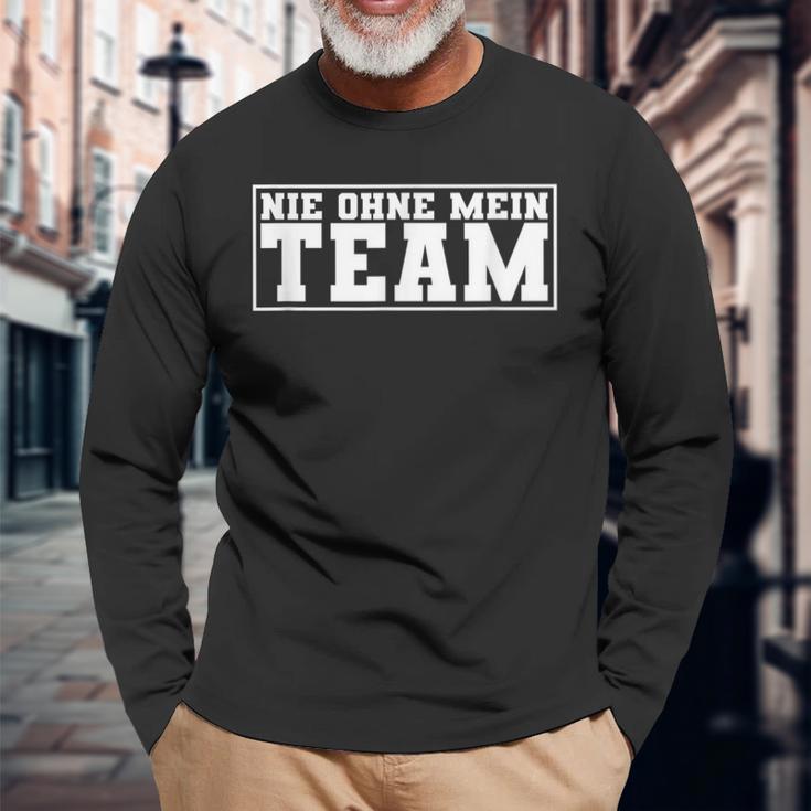 Nie Ohne Mein Team Für Eine Fussballmannschaft Langarmshirts Geschenke für alte Männer