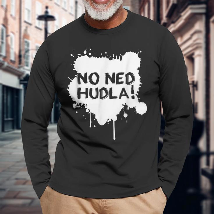 With No Ned Hudla Immer Mit Der Ruhe Swabian Swabian Langarmshirts Geschenke für alte Männer