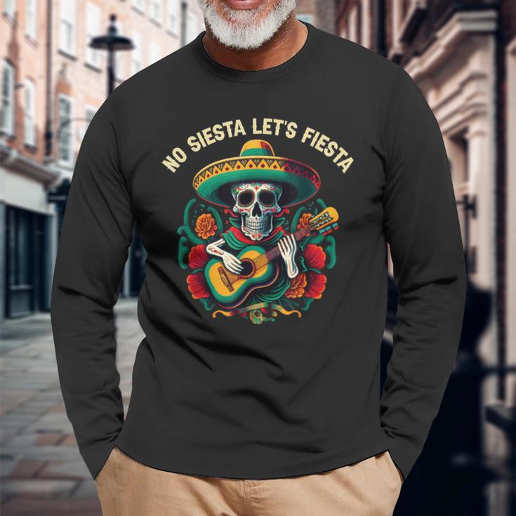 No Siesta Lass Uns Fiesta Cinco De Mayo Mexican Pride Mexico Langarmshirts Geschenke für alte Männer