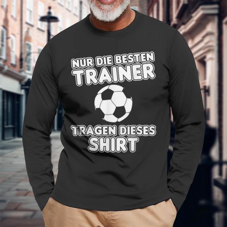 Nur Die Beste Trainer Nur Die Beste Trainer S Langarmshirts Geschenke für alte Männer