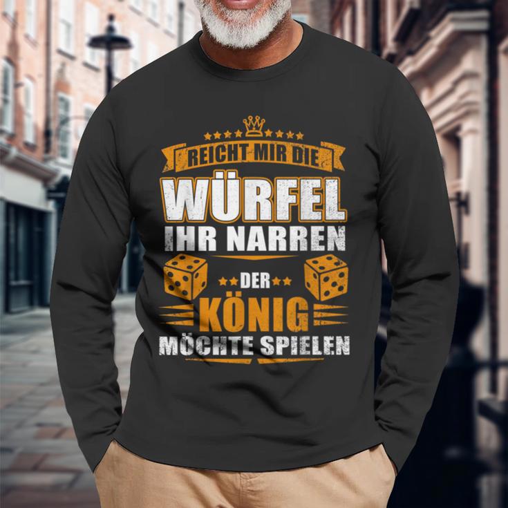 Reicht Mir Der Dice Der König Will Spielen Langarmshirts Geschenke für alte Männer