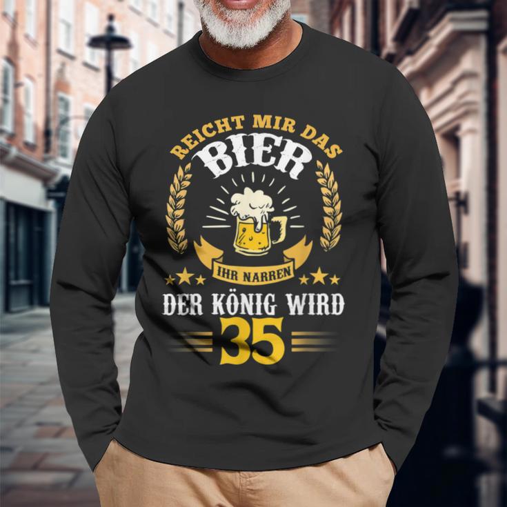 Rich Mir Das Bier Ihr Fools Der König Wird 35 Birthday Langarmshirts Geschenke für alte Männer