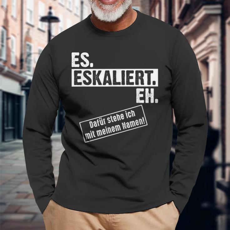 Saufen Escalation Techno Outfit I Es Escaliert Eh Langarmshirts Geschenke für alte Männer