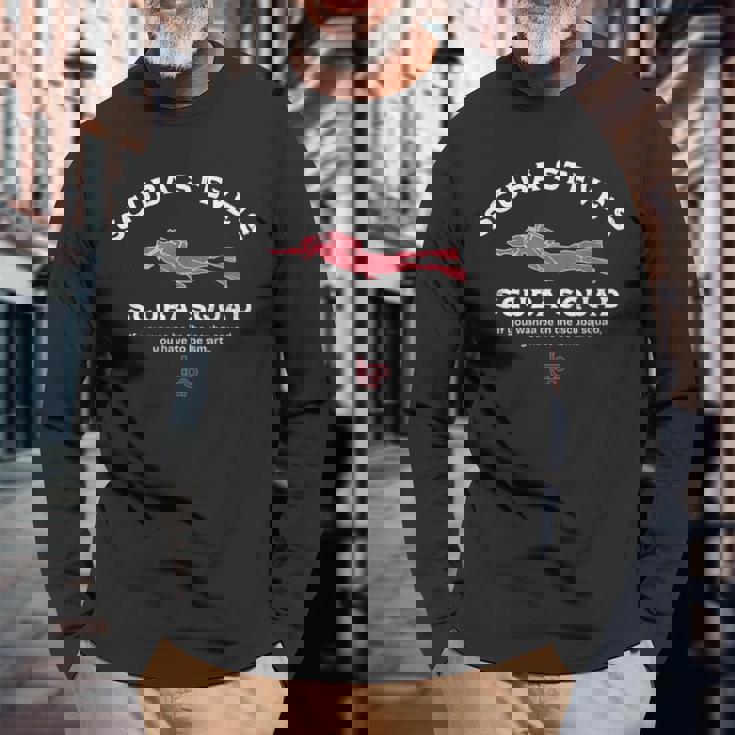 Scuba Steve's Scuba Squad Long Sleeve T-Shirt Gifts for Old Men