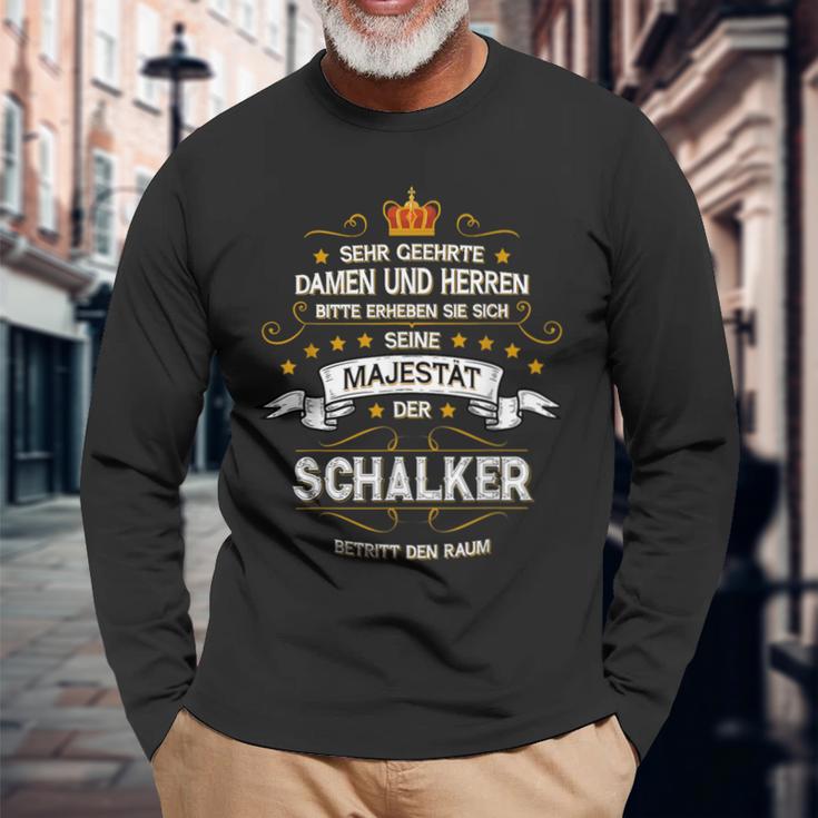 Seine Majestät Der Schalker Betritt Den Raum Beruf Hobby Langarmshirts Geschenke für alte Männer