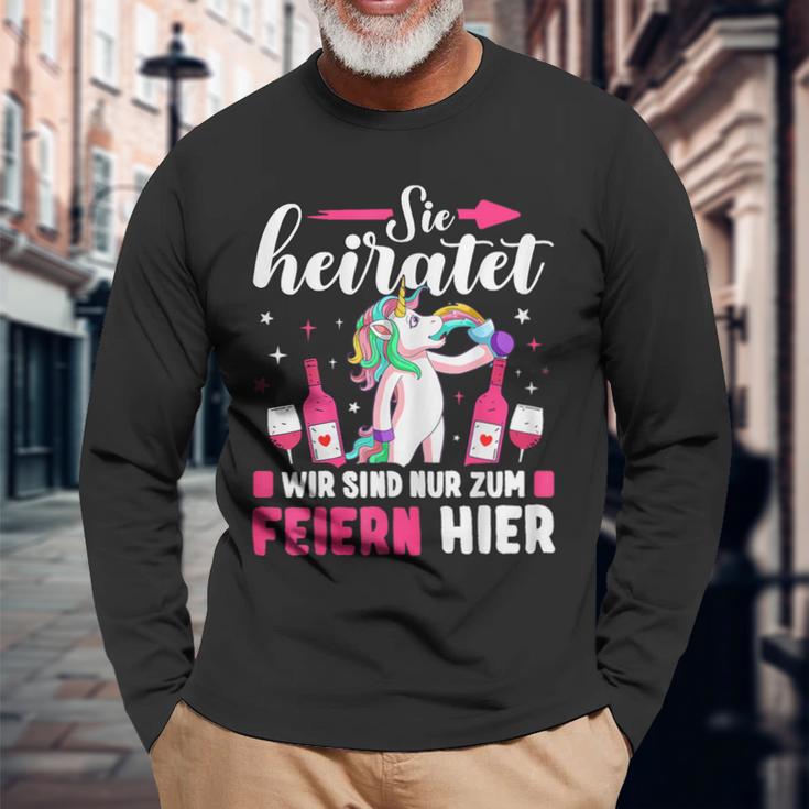 Sie Heiratet Wir Sind Nur Zum Feiern Hier Team Langarmshirts Geschenke für alte Männer