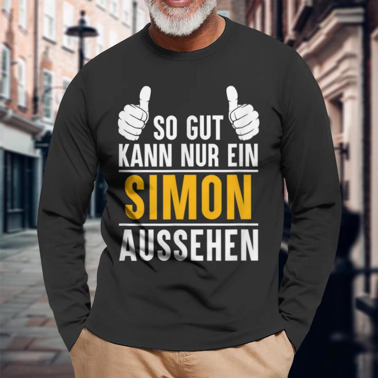 Simon So Gut Kann Nur Ein Simon Look S Langarmshirts Geschenke für alte Männer