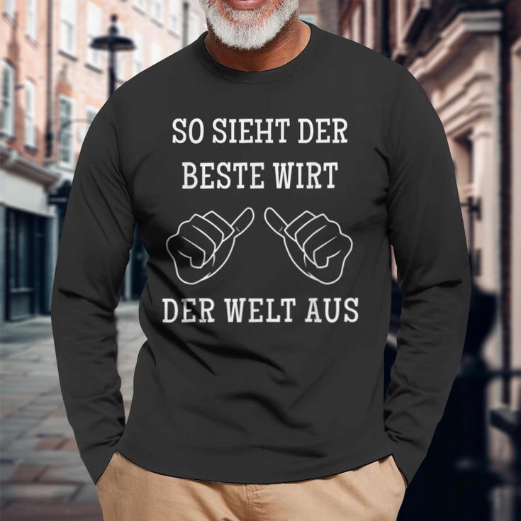 So Sieht Der Beste Wirt Der Welt Aus So Sieht Der Beste Wirt Der Welt Aus Langarmshirts Geschenke für alte Männer