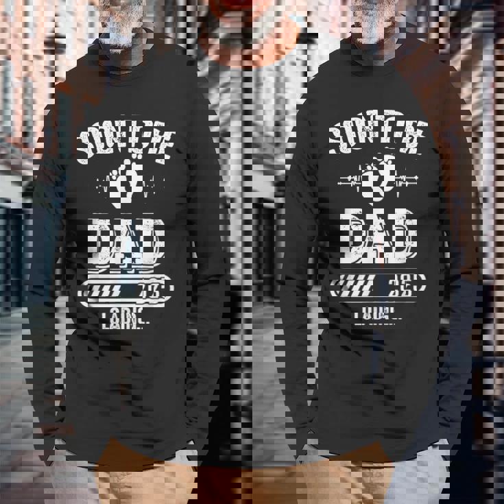 Soon To Be Dad 2025 Loading For Pregnancy Announcement Long Sleeve T-Shirt Gifts for Old Men Soon To Be Dad 2025 Loading For Pregnancy Announcement Long Sleeve T-Shirt Gifts for Old Men