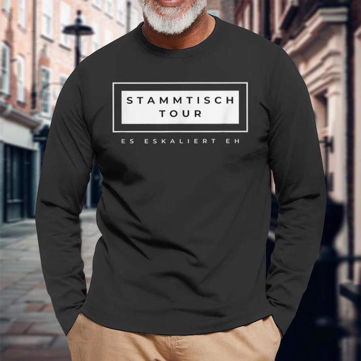 Stammtisch Tour Es Eskaliert Eh Perfect For Drinking Langarmshirts Geschenke für alte Männer