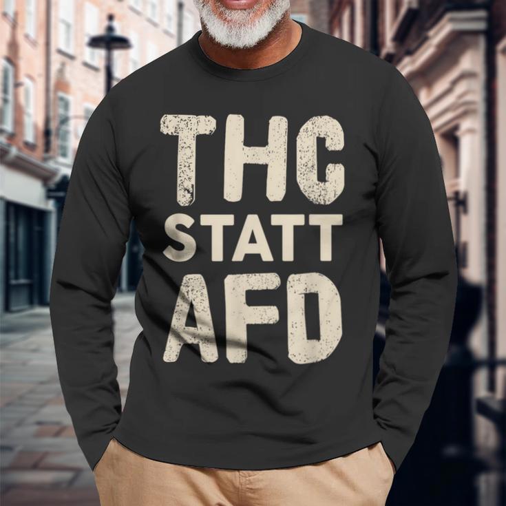 Thc Statt Afd Rassismus Kiffen Cannabis Slogan Langarmshirts Geschenke für alte Männer