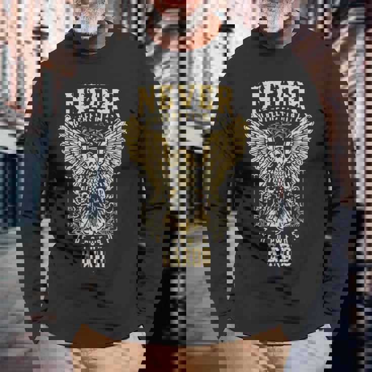 Never Underestimate The Power Of Bardo Personalized Last Name Long Sleeve T-Shirt Gifts for Old Men