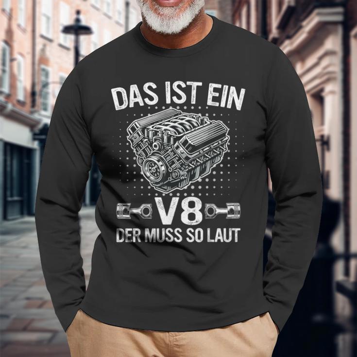 V8 Das Ist Ein8 Der Muss So Laut Motor Auto Tuning Langarmshirts Geschenke für alte Männer