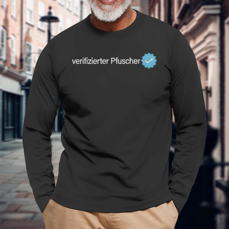 Verified Pfuscher Langarmshirts Geschenke für alte Männer