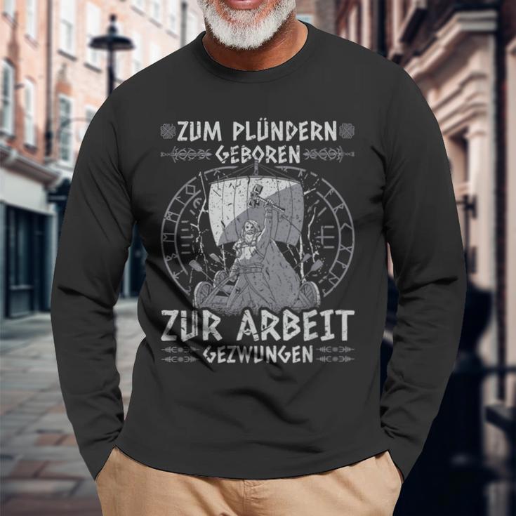 Viking Warrior Saying Zum Plündern Geboren Norseiking Langarmshirts Geschenke für alte Männer