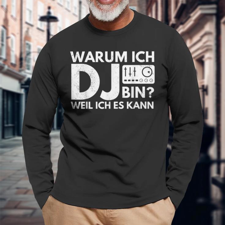 Warum Ich Dj Bin Weil Ich Es Kann Langarmshirts Geschenke für alte Männer