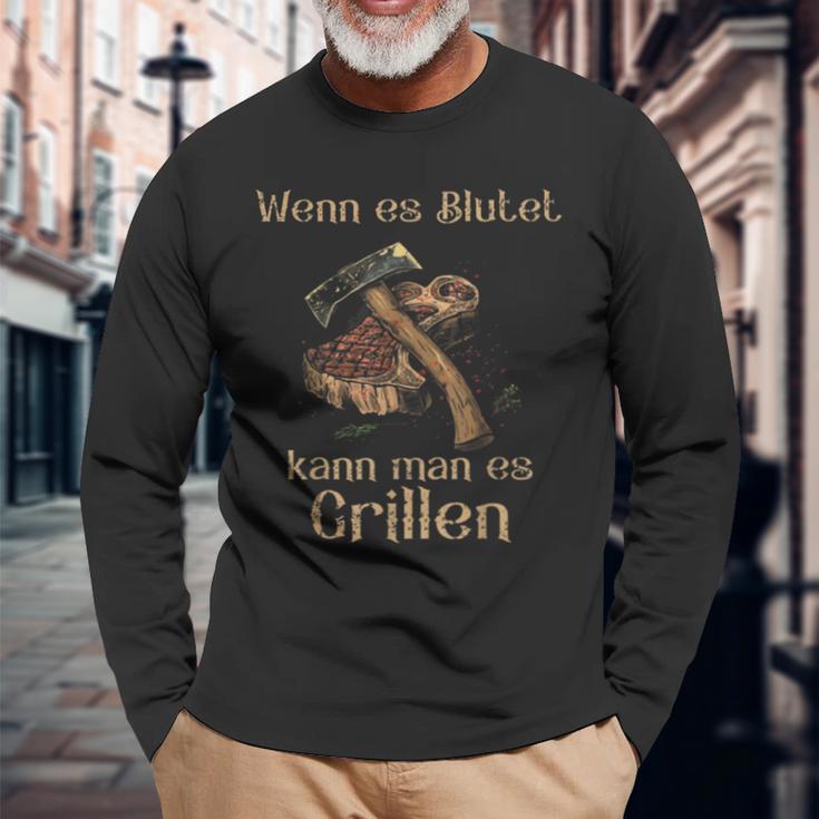 Wenn Es Blutet Kann Man Es Grillen Langarmshirts Geschenke für alte Männer