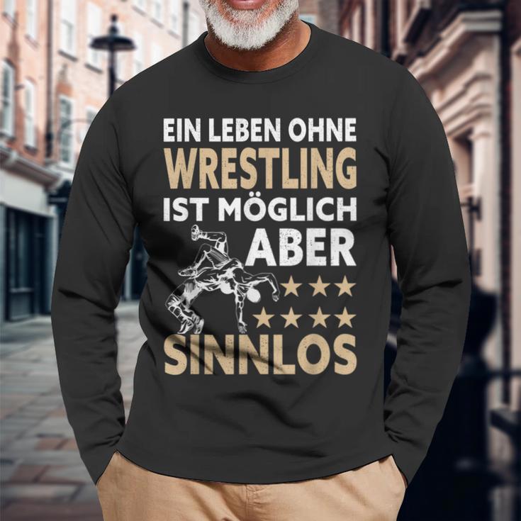 Wrestler Ein Leben Ohne Wrestling Ist Mölich Aber Sinnlos Langarmshirts Geschenke für alte Männer