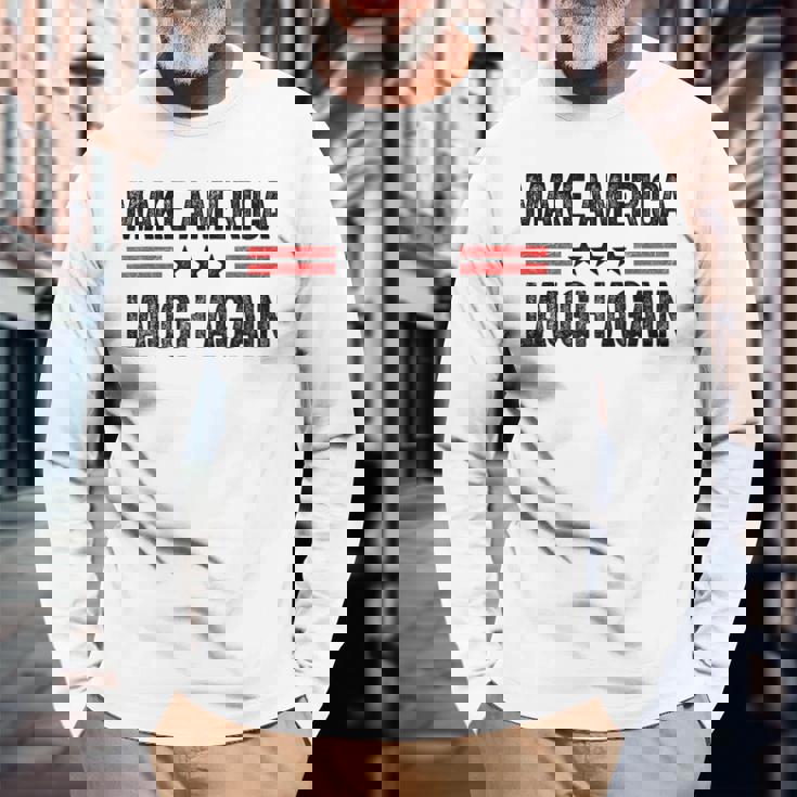 Make America Laugh Again Us Patriotic 4Th Of July Long Sleeve T-Shirt Gifts for Old Men