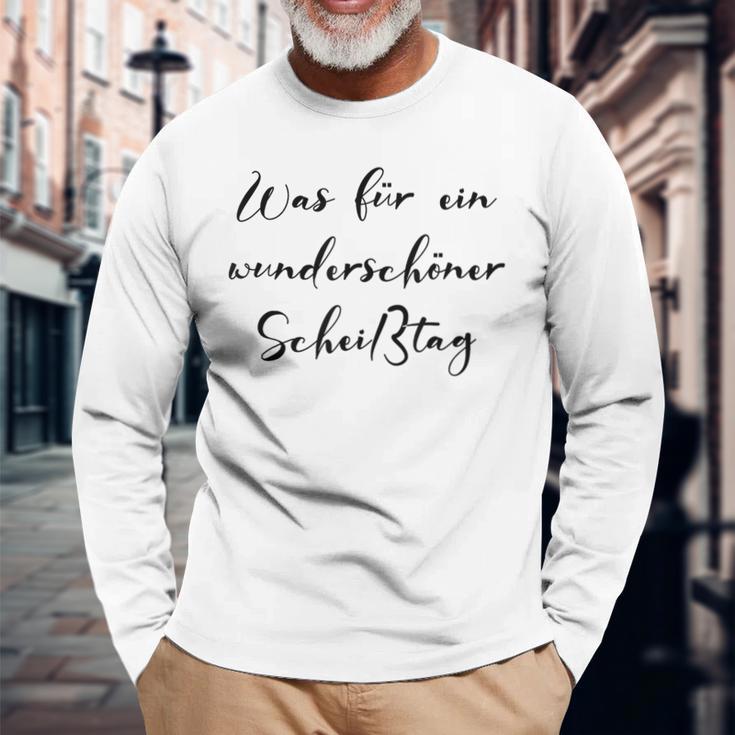 Was Für Ein Wunderschöner Scheißtag Schlechte Laune Langarmshirts Geschenke für alte Männer