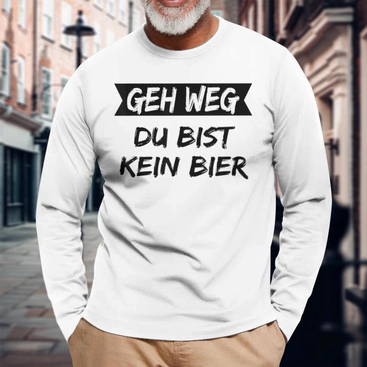 Geh Weg Du Bist Keine Bier Langarmshirts Geschenke für alte Männer