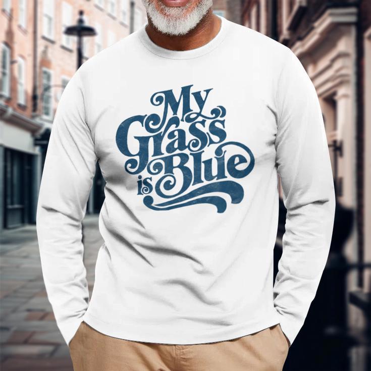 My Grass Is Blueintage Bluegrass Hand Lettering Retro Langarmshirts Geschenke für alte Männer