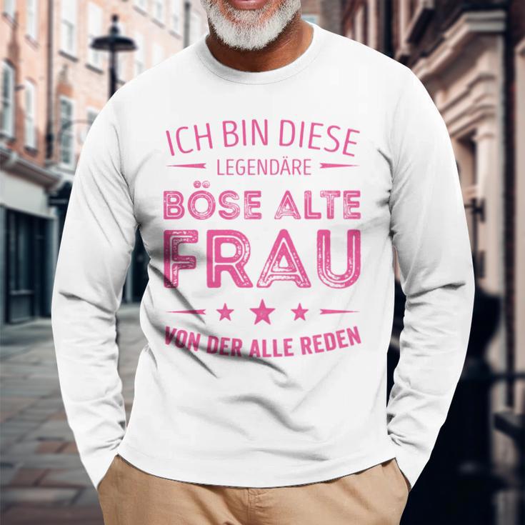 Ich Bin Dieser Legendary Evil Alte Frauon Der Alle Reden Long-Sleeved Langarmshirts Geschenke für alte Männer