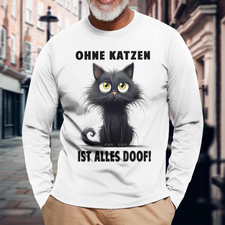 Katzenliebhaber Ohne Katze Ist Alles Doof Gray Langarmshirts Geschenke für alte Männer