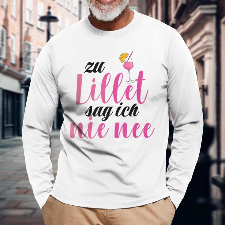 Lillet Zu Lillet Sag Ich Nie Nee S Langarmshirts Geschenke für alte Männer