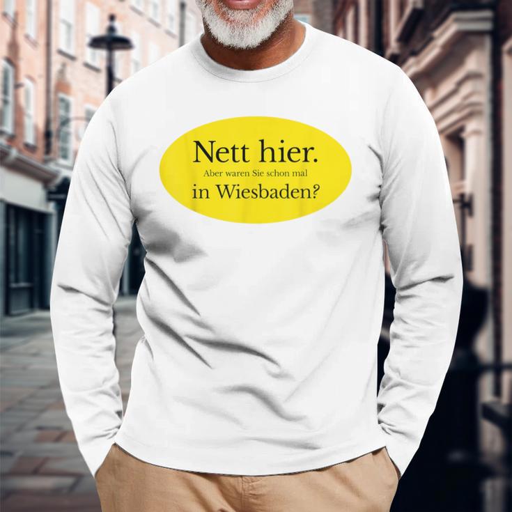 Nett Here Aber Waren Sie Schon Mal In Wiesbaden Langarmshirts Geschenke für alte Männer