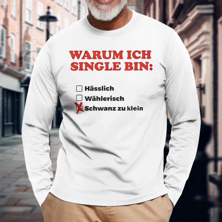 Why I Am Single Langarmshirts Geschenke für alte Männer