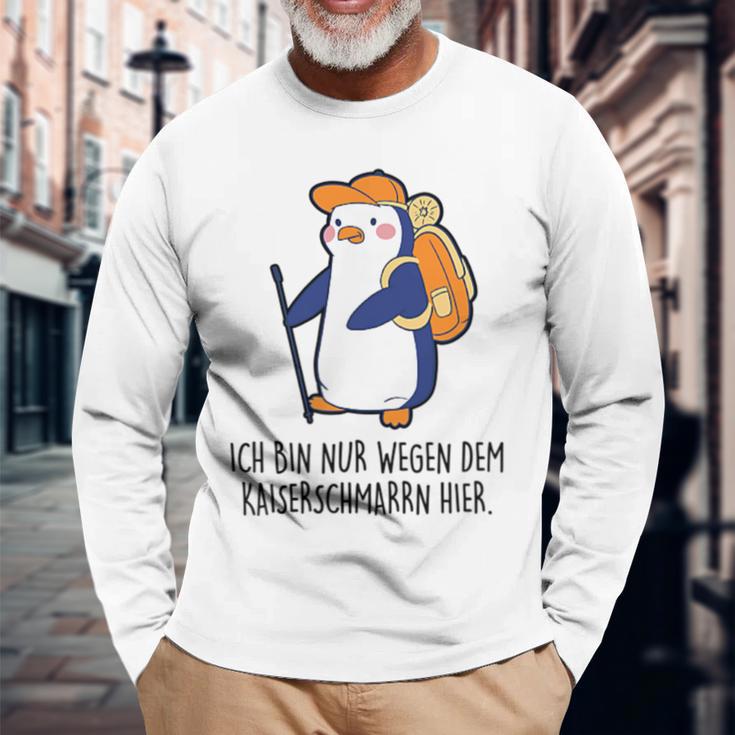 X Penguin Fun Ich Bin Nur Wegen Dem Kaiserenschmarrn Hier Ich Bin Nur Wegen Dem Kaiserenschmar Langarmshirts Geschenke für alte Männer