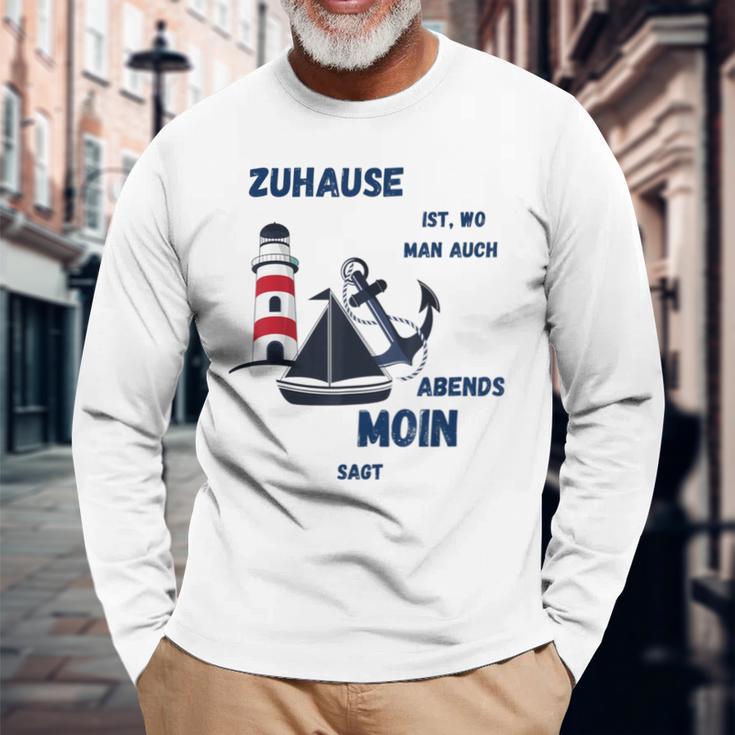 Zuhause Ist Wo Man Auch Abends Moin Sagt Meer Strand Moin Langarmshirts Geschenke für alte Männer